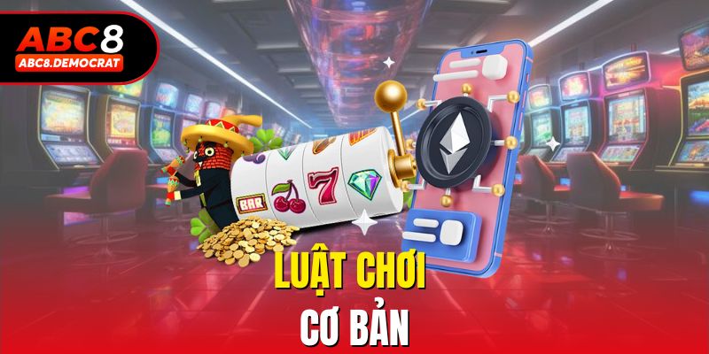 Luật chơi cơ bản